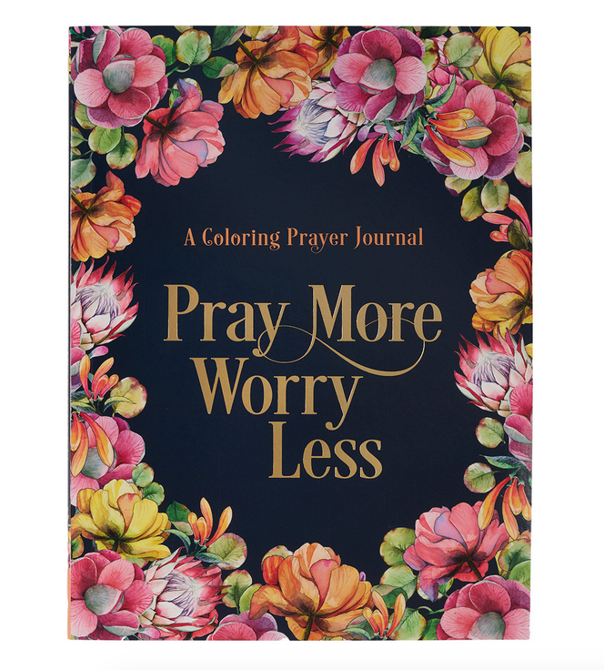 Pray More Worry Less