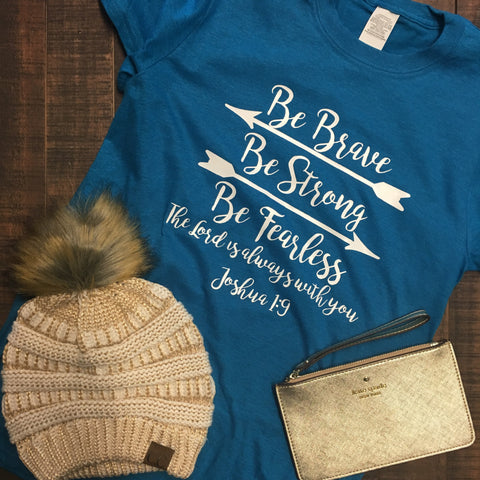 Be Brave tee christian tee