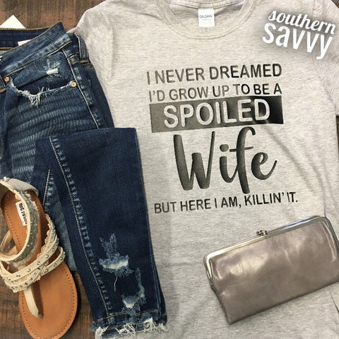 Spoiled Wife